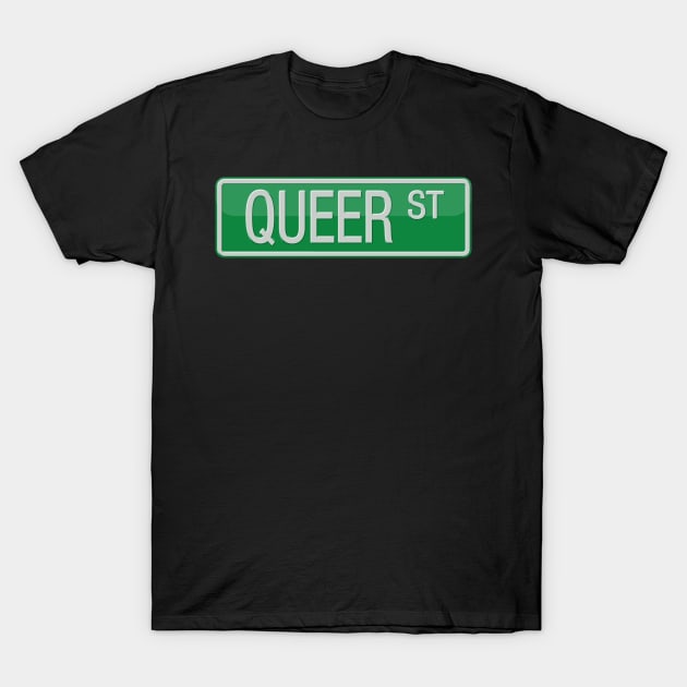 Queer Street Sign T-shirt T-Shirt by reapolo